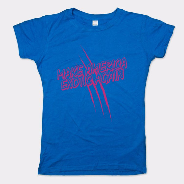 Make America Exotic Again Women's T-Shirt
