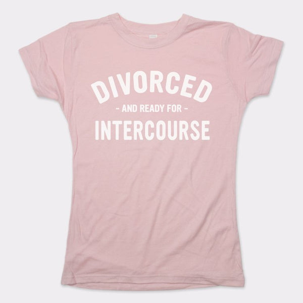 Divorced And Ready Women's T-Shirt