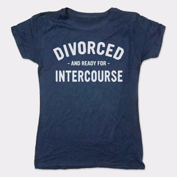 Divorced And Ready Women's T-Shirt