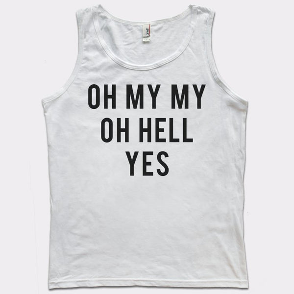 Oh My My Men's Tank Top