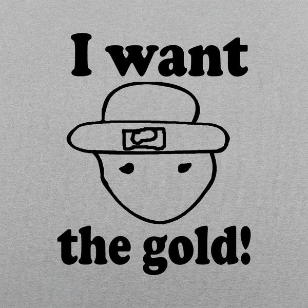 I Want The Gold Men's T-Shirt