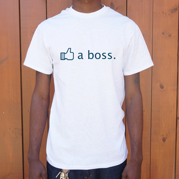 Like A Boss Men's T-Shirt