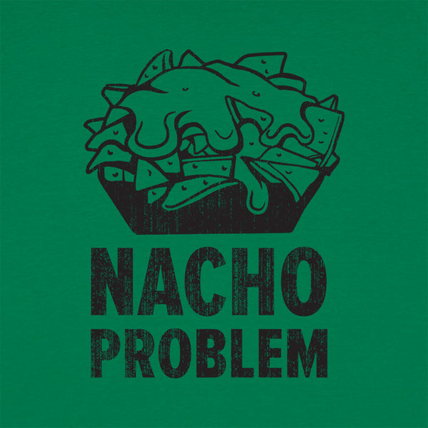 Nacho Problem Men's T-Shirt