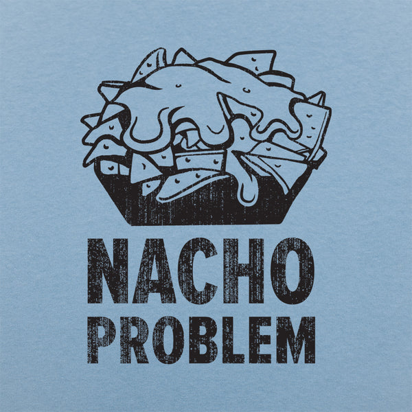 Nacho Problem Men's T-Shirt