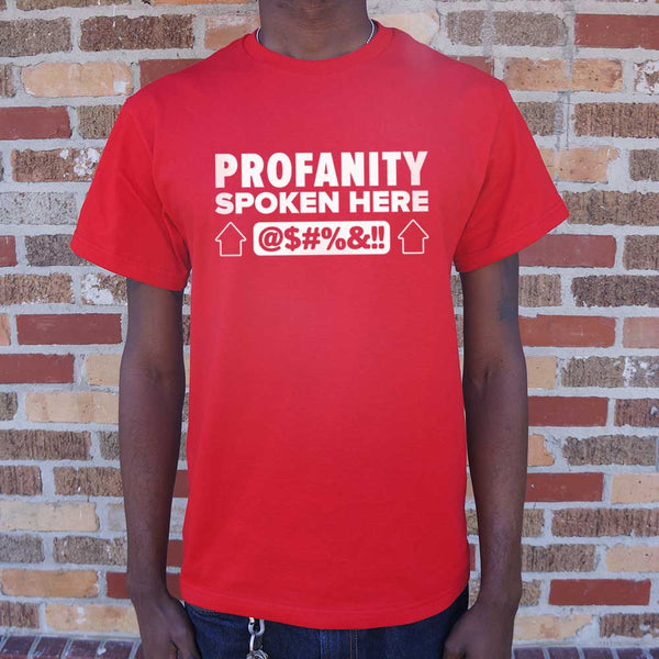 Profanity Spoken Here Men's T-Shirt