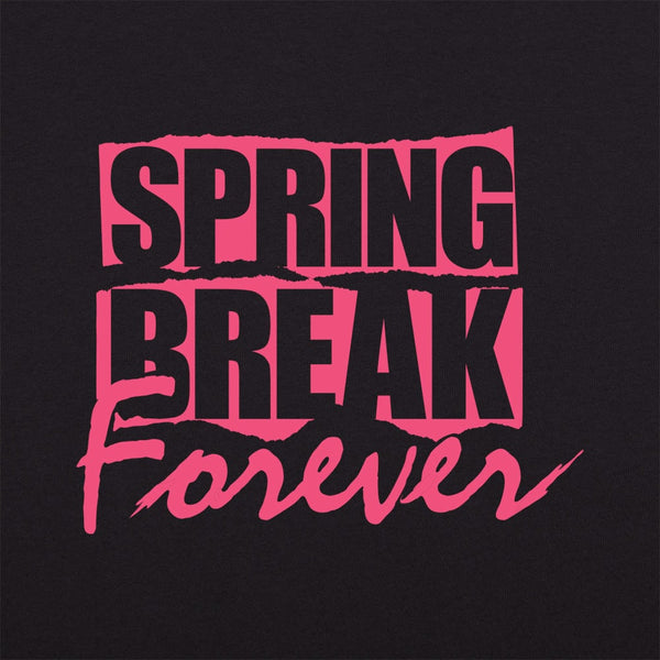 Spring Break Forever Women's T-Shirt