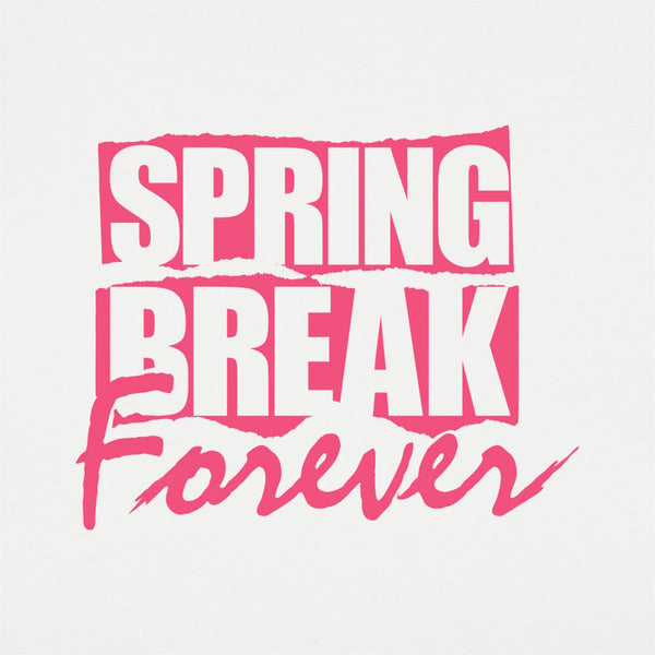 Spring Break Forever Women's T-Shirt
