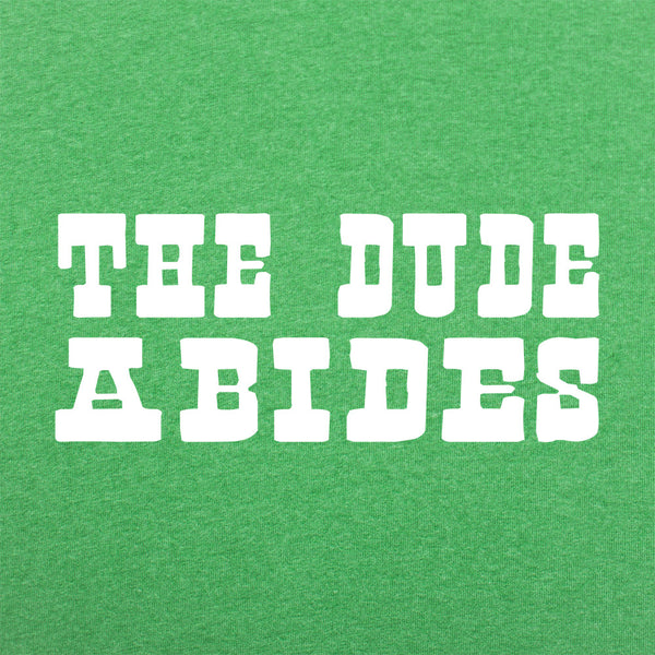 The Dude Abides Men's T-Shirt