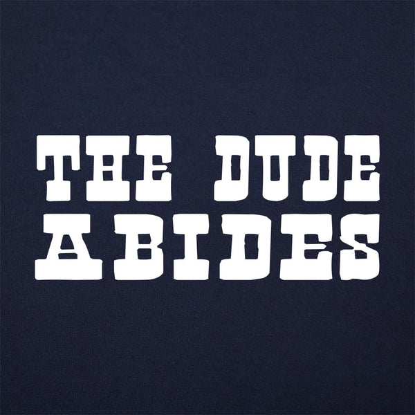 The Dude Abides Women's T-Shirt