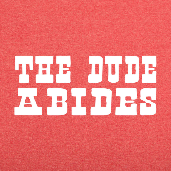 The Dude Abides Men's T-Shirt