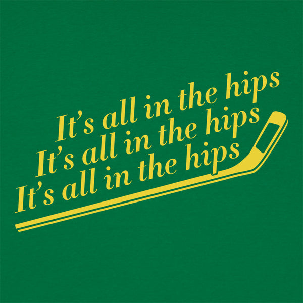 It's All In The Hips Men's T-Shirt