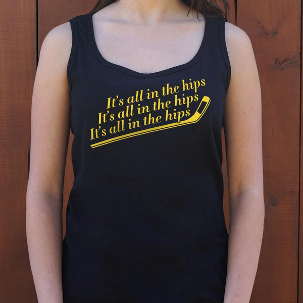 It's All In The Hips Women's Tank Top