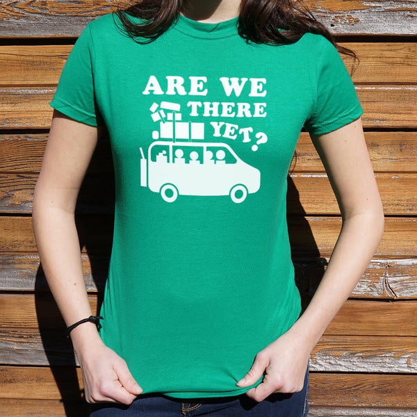 Are We There Yet? Women's T-Shirt