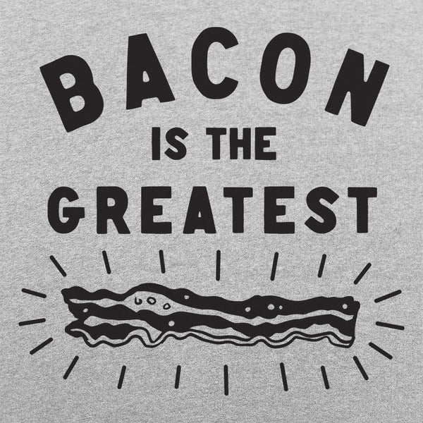 Bacon is the Greatest Men's T-Shirt