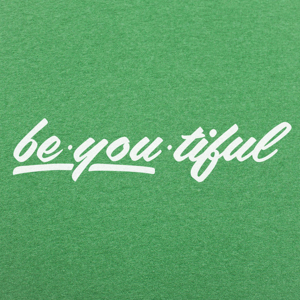 Be-You-Tiful Men's T-Shirt