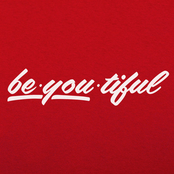 Be-You-Tiful Men's T-Shirt