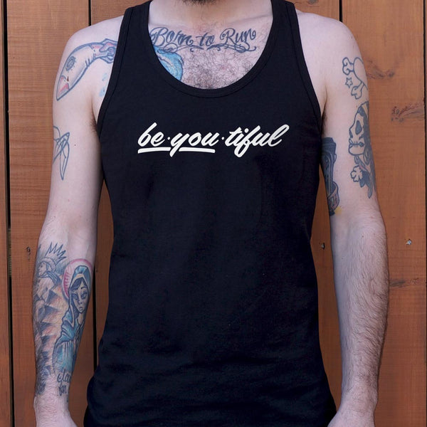 Be-You-Tiful Men's Tank Top