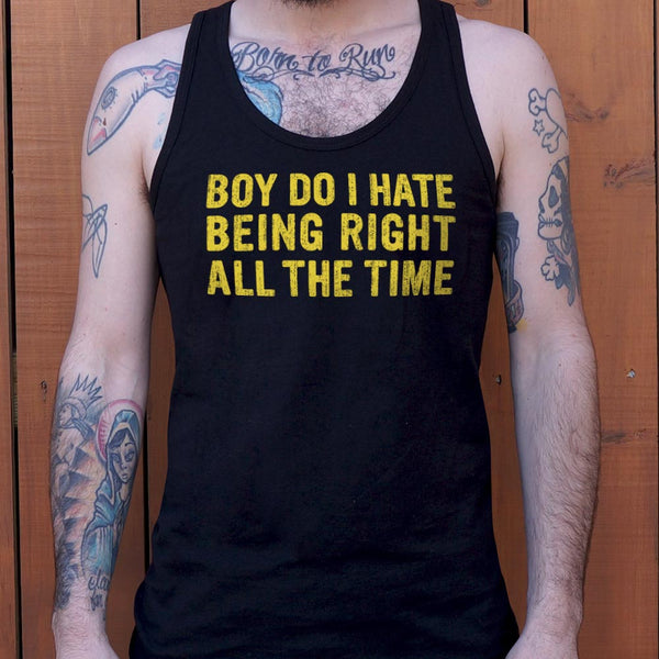 Being Right All The Time Men's Tank Top