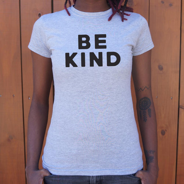 Be Kind Text Women's T-Shirt