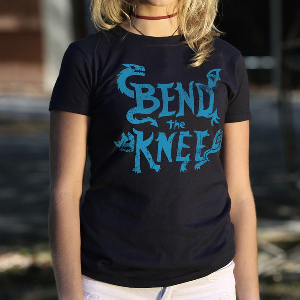 Bend The Knee Women's T-Shirt