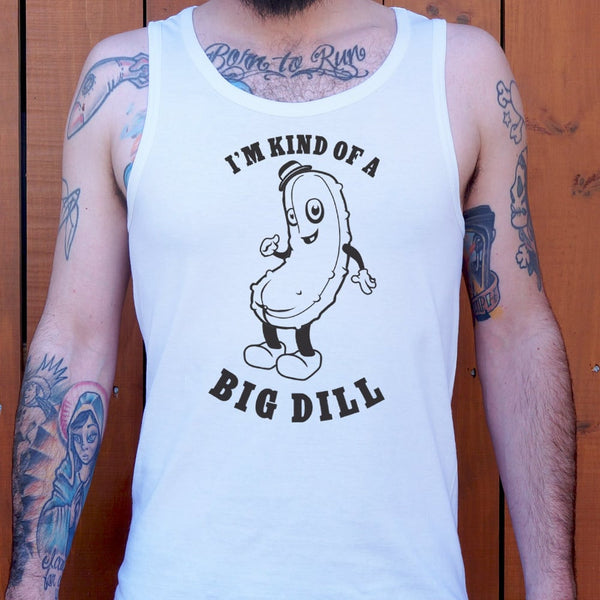 Kind Of A Big Dill Men's Tank Top