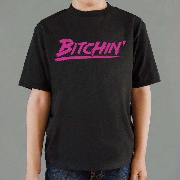 Bitchin' Kids' T-Shirt