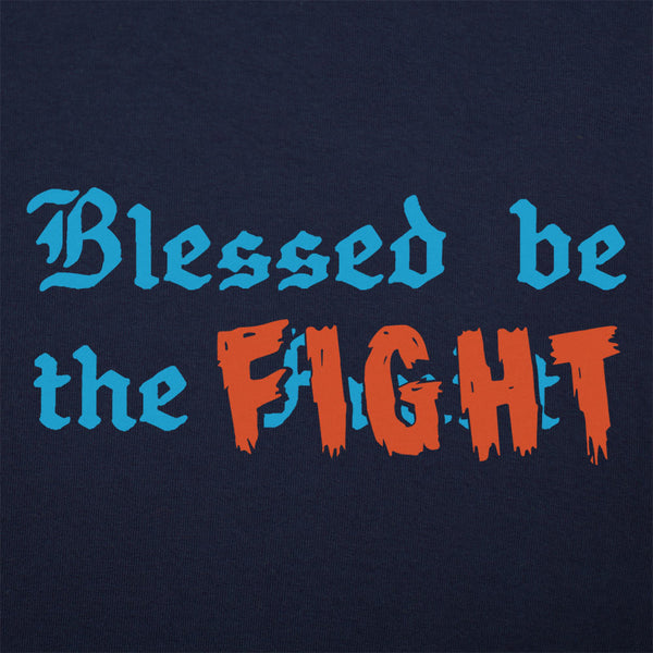 Blessed Be The Fight Men's T-Shirt