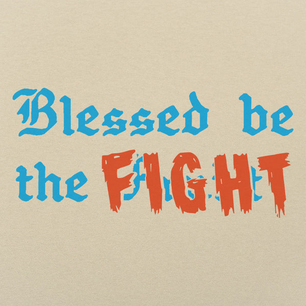 Blessed Be The Fight Men's T-Shirt