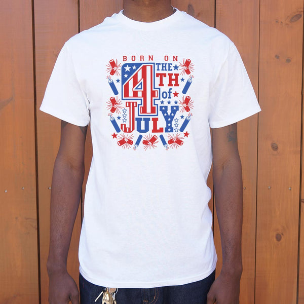 Born On The 4th of July Men's T-Shirt