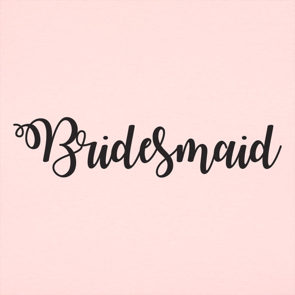 Bridesmaid Women's T-Shirt