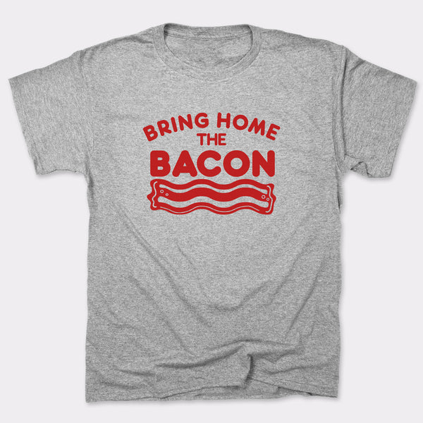 Bring Home The Bacon Men's T-Shirt