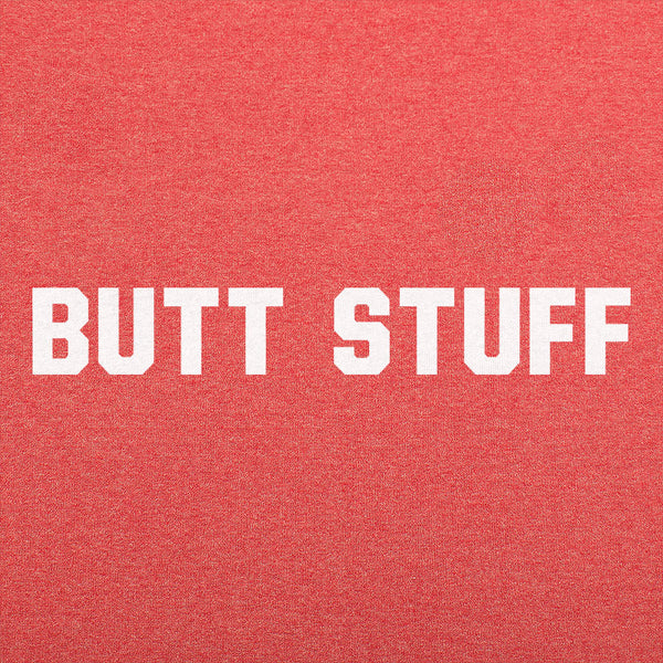 Butt Stuff Men's T-Shirt