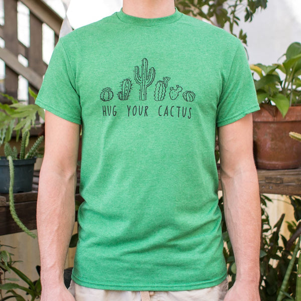 Hug Your Cactus Men's T-Shirt