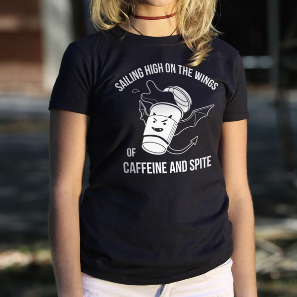 Caffeine And Spite Women's T-Shirt