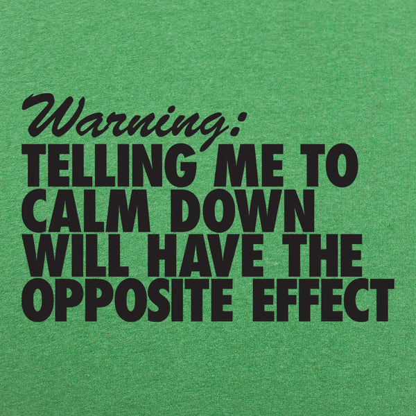 Calm Down Warning Men's T-Shirt