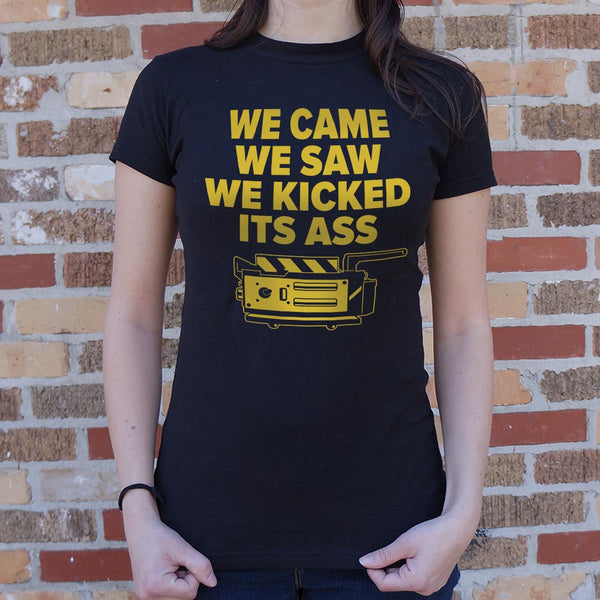 Came Saw Kicked Ass Women's T-Shirt