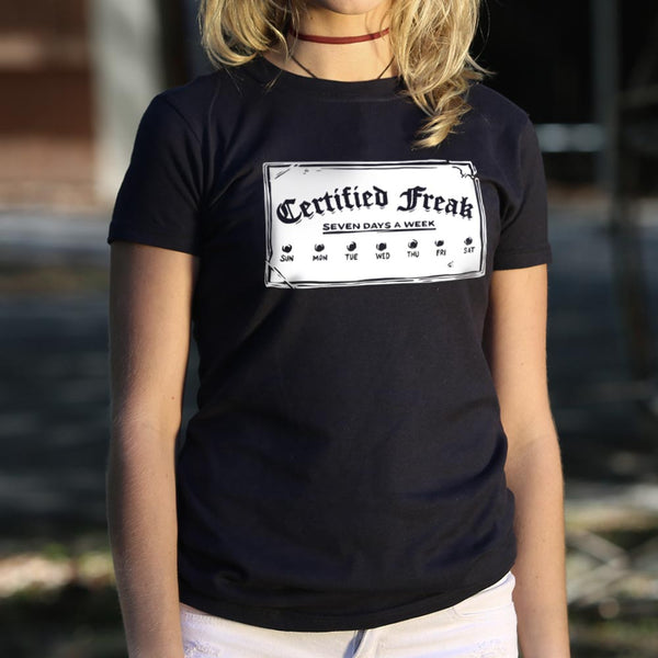 Certified Freak Women's T-Shirt