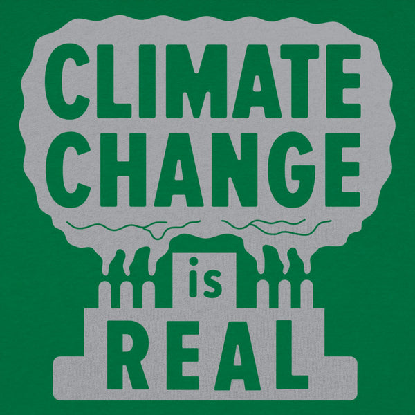 Climate Change Is Real Women's T-Shirt