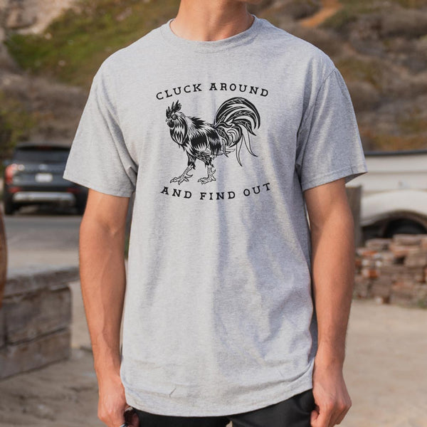 Cluck Around Men's T-Shirt