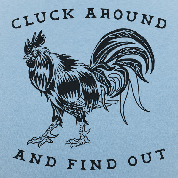 Cluck Around Men's T-Shirt