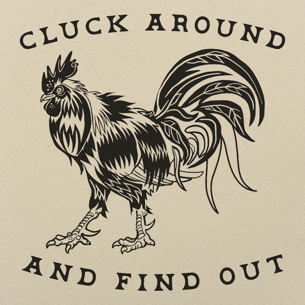 Cluck Around Men's T-Shirt