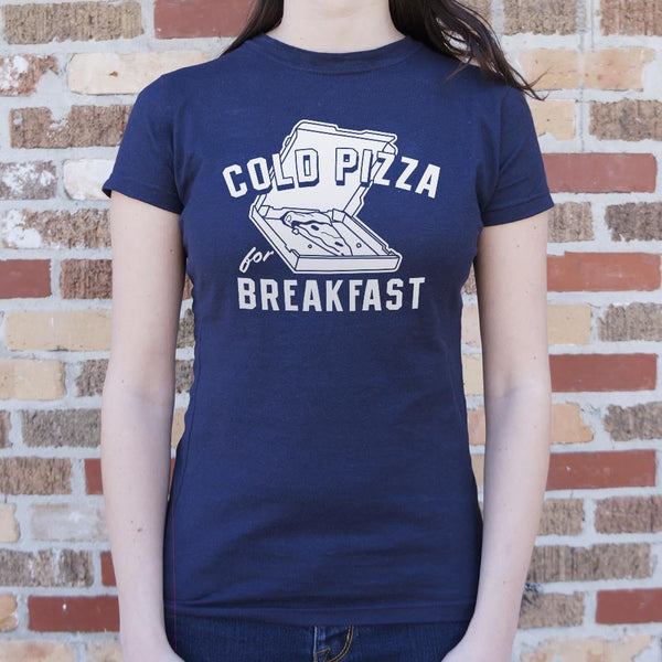 Cold Pizza For Breakfast Women's T-Shirt