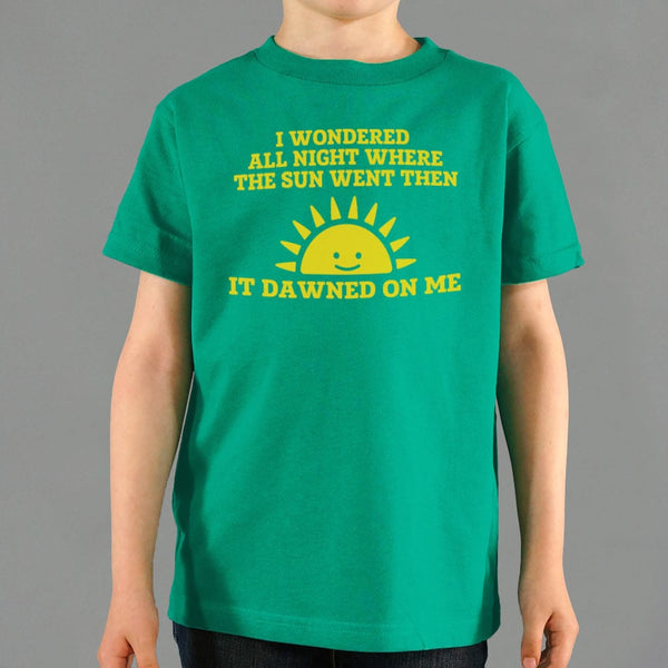 Dawned On Me Kids' T-Shirt