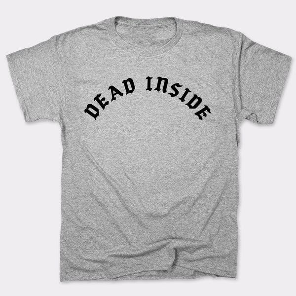 Dead Inside Men's T-Shirt