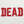 Dead Red Women's T-Shirt