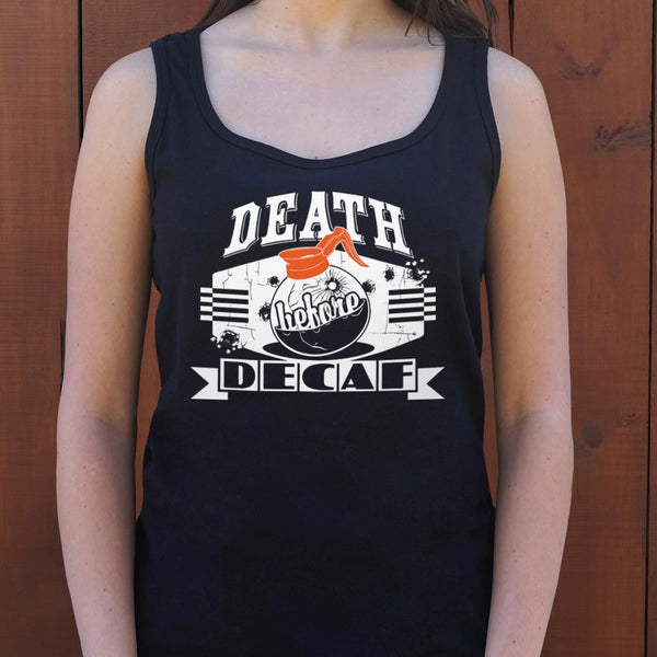 Death Before Decaf Women's Tank Top