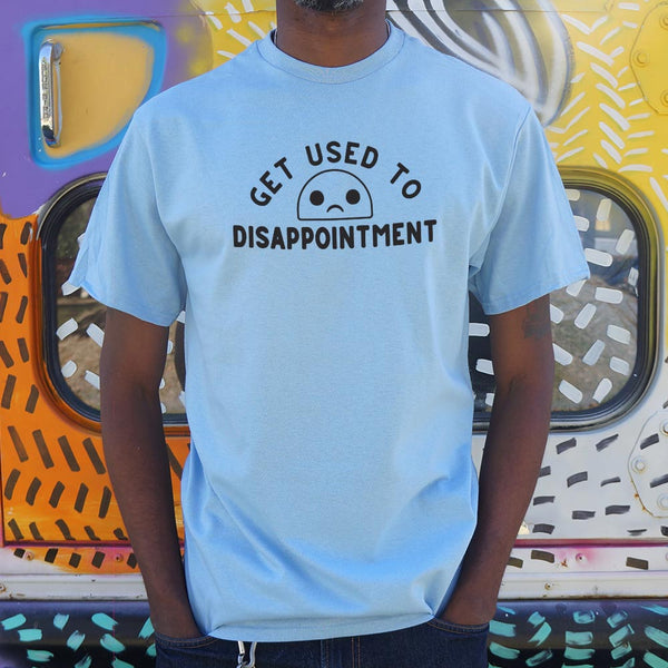 Disappointment Men's T-Shirt