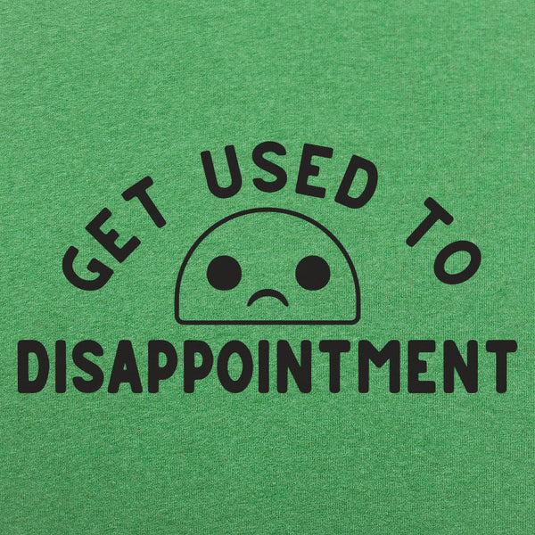 Disappointment Men's T-Shirt