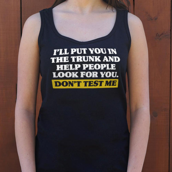 Don't Test Me Women's Tank Top