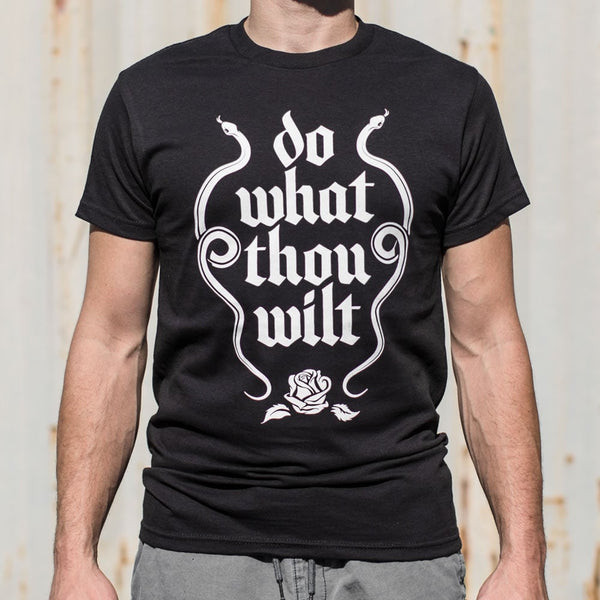 Do What Thou Wilt Men's T-Shirt